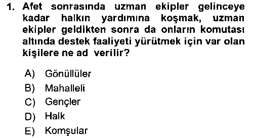 ADY107U Arama Kurtarma Bilgisi ve Etik Değerler çıkmış sınav sorusu 1