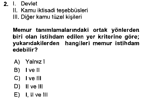 HUK203U Memur Hukuku çıkmış sınav sorusu 2