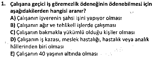 İSGLT4009 İş Kazaları ve İSG'de Temel Önlemler çıkmış sınav sorusu 1