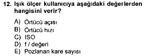 FOT108U Film ve Video Yapımı çıkmış sınav sorusu 3