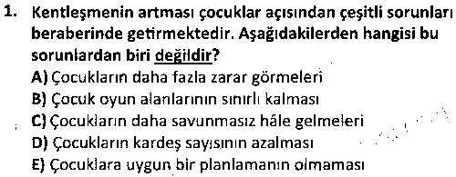 ÇGL3010 Çocuk Yaşam Alanı ve Çevre Düzenlemesi çıkmış sınav sorusu 1