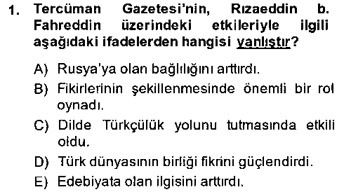 TAR306U XIX. Yüzyıl Türk Dünyası çıkmış sınav sorusu 1