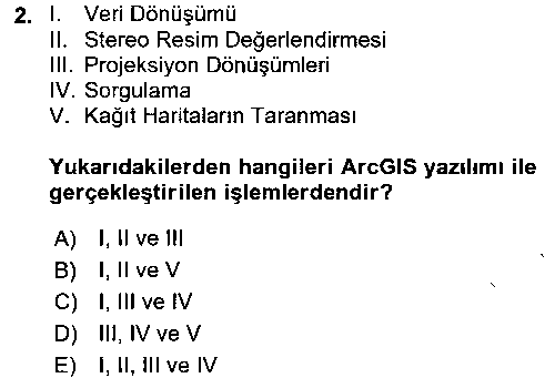 CBS114U Coğrafi Bilgi Sistemleri Uygulamaları 1 çıkmış sınav sorusu 2