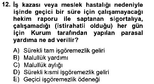 HUK402U Sosyal Güvenlik Hukuku çıkmış sınav sorusu 3