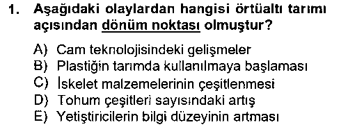 TRM212U Örtü Altı Üretim Sistemleri çıkmış sınav sorusu 1