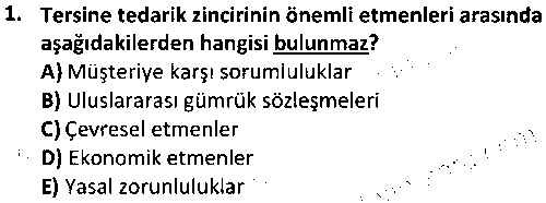 ETP2006 Tedarik Zinciri Yönetimi çıkmış sınav sorusu 1