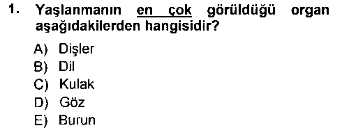 SHZ203U Yaşlı ve Hasta Bakım Hizmetleri çıkmış sınav sorusu 1