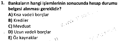 BS1008 Temel Kredi İşlemleri çıkmış sınav sorusu 1