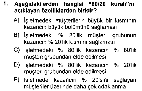 PMY201U Perakendecilikte Müşteri İlişkileri Yönetimi çıkmış sınav sorusu 1