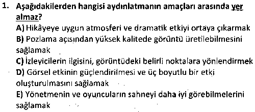 FOT2009 Kamera, Aydınlatma ve Çekim Teknikleri çıkmış sınav sorusu 1
