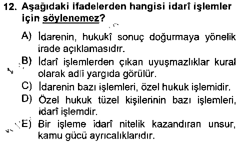 HUK122U Temel İdare Hukuku çıkmış sınav sorusu 3