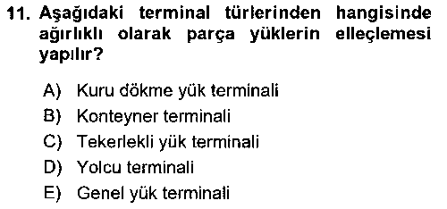 LOJ406U Liman Ve Terminal Yönetimi çıkmış sınav sorusu 3
