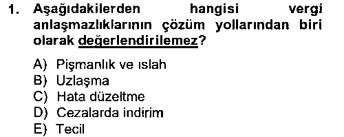 MLY408U Vergi Yargılaması Hukuku çıkmış sınav sorusu 1