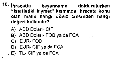 TIC205U Gümrük Mevzuatı çıkmış sınav sorusu 2