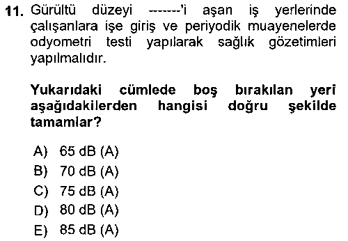ISG202U Sektörel İş Sağlığı ve Güvenliği çıkmış sınav sorusu 3