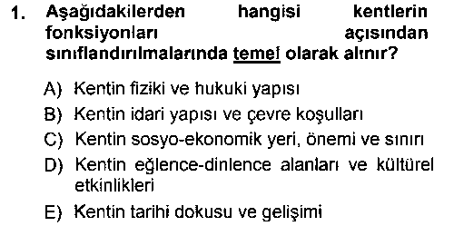 KYT301U Kentleşme ve Konut Politikaları çıkmış sınav sorusu 1