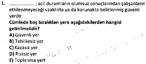 ISG2006 İş Güvenliği Mevzuatı çıkmış sınav sorusu 1