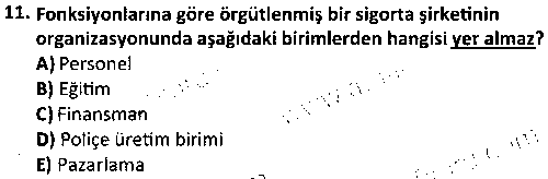 BS1010 Temel Sigortacılık ve Risk çıkmış sınav sorusu 3