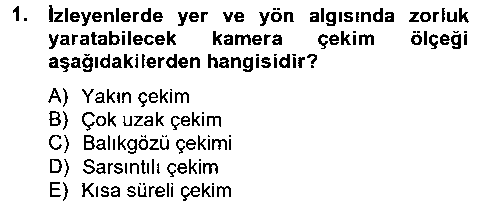 FOT202U Videonun Kullanım Alanları çıkmış sınav sorusu 1