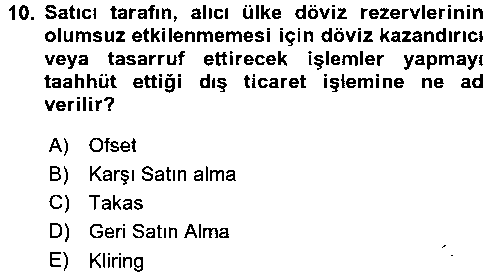 LOJ304U Dış Ticaret İşlemleri ve Belgeleri çıkmış sınav sorusu 2