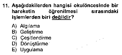OKO206U Okulöncesinde Beden Eğitimi Ve Oyun Öğretimi çıkmış sınav sorusu 3