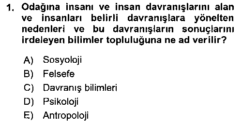 SAG110U Sağlık İşletmelerinde Davranış çıkmış sınav sorusu 1