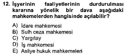 CEK402U Çalışma Yaşamının Denetimi çıkmış sınav sorusu 2