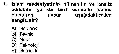 İslam Kurumları ve Medeniyeti çıkmış sınav sorusu 1