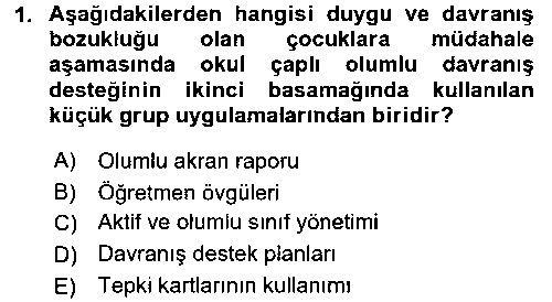 EBR102U Bakıma Gereksinimi Olan Engelli Bireyler 2 çıkmış sınav sorusu 1
