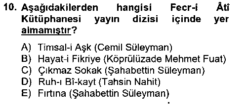 TDE308U 2. Meşrutiyet Dönemi Türk Edebiyatı çıkmış sınav sorusu 2