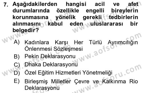 Özel Gereksinimli Bireyler İçin Afet ve Acil Durum Yönetimi Dersi 2018 - 2019 Yılı 3 Ders Sınav Soruları 7. Soru
