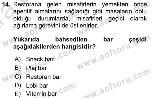 Yiyecek Ve İçecek İşletmeciliği Dersi 2024 - 2025 Yılı (Vize) Ara Sınav Soruları 14. Soru