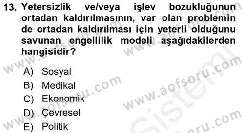 Özel Gereksinimli Bireyler İçin Afet ve Acil Durum Yönetimi Dersi 2018 - 2019 Yılı (Final) Dönem Sonu Sınav Soruları 13. Soru