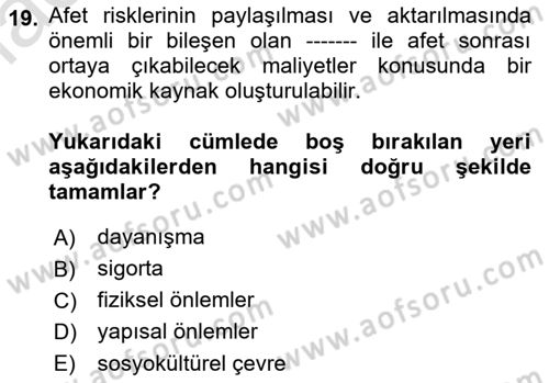 Afet Yönetimi 1 Dersi 2019 - 2020 Yılı (Vize) Ara Sınav Soruları 19. Soru