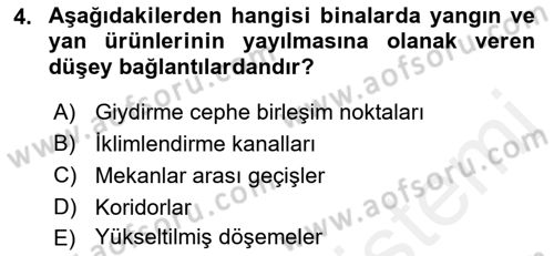 Yangın ve Yangın Güvenliği Dersi 2018 - 2019 Yılı (Final) Dönem Sonu Sınav Soruları 4. Soru