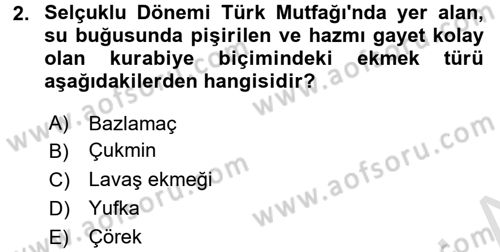 Türk Mutfak Kültürü Dersi 2017 - 2018 Yılı (Vize) Ara Sınav Soruları 2. Soru