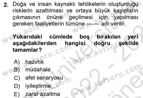 Afet Yönetimi 1 Dersi 2022 - 2023 Yılı (Final) Dönem Sonu Sınav Soruları 2. Soru