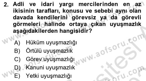 İdari Yargı Dersi 2022 - 2023 Yılı Yaz Okulu Sınav Soruları 2. Soru