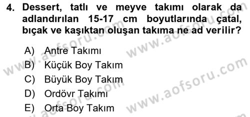 Yiyecek Ve İçecek İşletmeciliği Dersi 2023 - 2024 Yılı (Vize) Ara Sınav Soruları 4. Soru