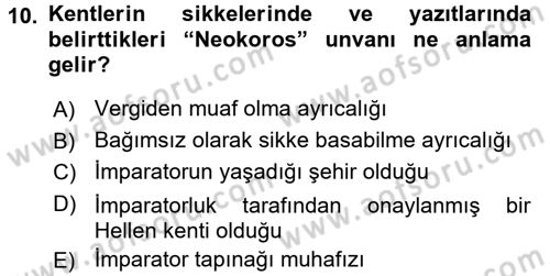 Anadolu Arkeolojisi Dersi 2015 - 2016 Yılı Tek Ders Sınav Soruları 10. Soru