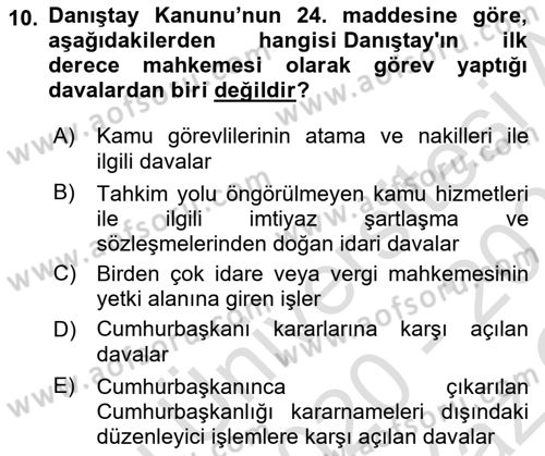 İdari Yargı Dersi 2020 - 2021 Yılı Yaz Okulu Sınav Soruları 10. Soru