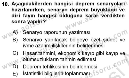 Afet Senaryosu ve Tatbikatlar Dersi 2021 - 2022 Yılı (Final) Dönem Sonu Sınav Soruları 10. Soru