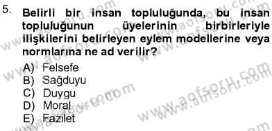 Adalet Meslek Etiği Dersi 2012 - 2013 Yılı (Vize) Ara Sınav Soruları 5. Soru