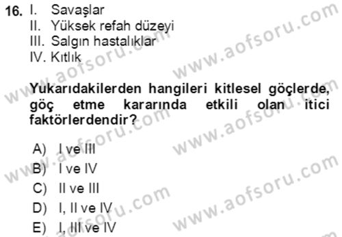 Göç Ve Göçmen Sorunları Dersi 2018 - 2019 Yılı (Vize) Ara Sınav Soruları 16. Soru