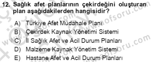 Acil Durum Ve Afet Yönetimi Planları Dersi 2023 - 2024 Yılı Yaz Okulu Sınav Soruları 12. Soru