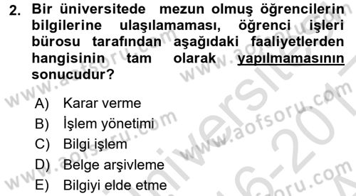 Büro Teknolojileri Dersi 2016 - 2017 Yılı (Vize) Ara Sınav Soruları 2. Soru