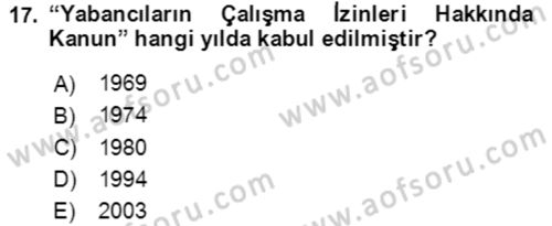 Göç Ve Göçmen Sorunları Dersi 2022 - 2023 Yılı Yaz Okulu Sınav Soruları 17. Soru