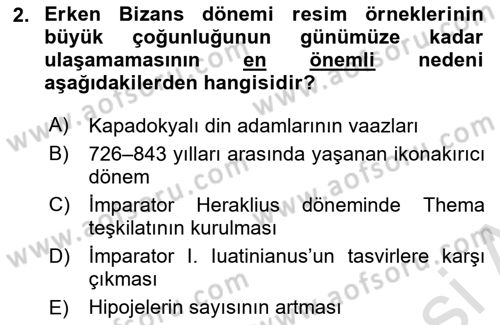 Ortaçağdan Günümüze Anadolu Uygarlıkları Dersi 2025 - 2026 Yılı (Vize) Ara Sınav Soruları 2. Soru