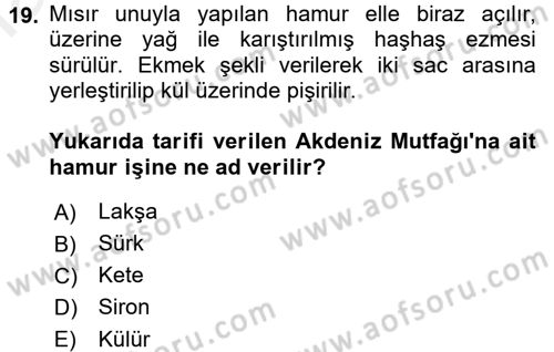 Yöresel Mutfaklar Dersi 2017 - 2018 Yılı 3 Ders Sınav Soruları 19. Soru