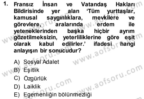 İnsan Hakları Ve Kamu Özgürlükleri Dersi 2013 - 2014 Yılı (Final) Dönem Sonu Sınav Soruları 1. Soru